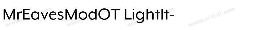 MrEavesModOT LightIt字体转换 MrEavesModOT LightIt字体转换